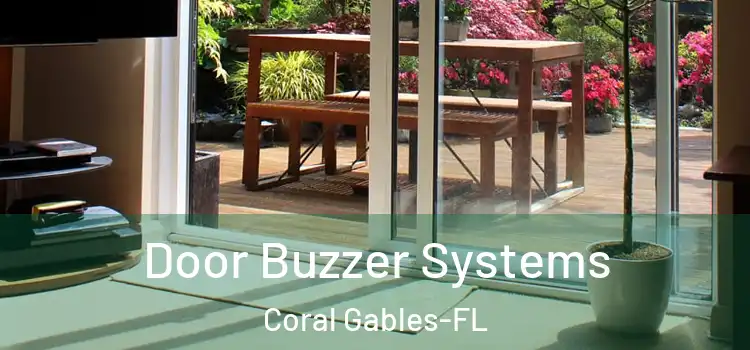 Door Buzzer Systems Coral Gables-FL